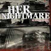 Her Nightmare : No Heaven. No Hell.